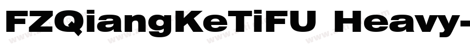 FZQiangKeTiFU Heavy字体转换